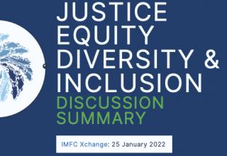 Summary of discussion on justice, equity, diversity & inclusion